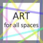 Art for All Spaces